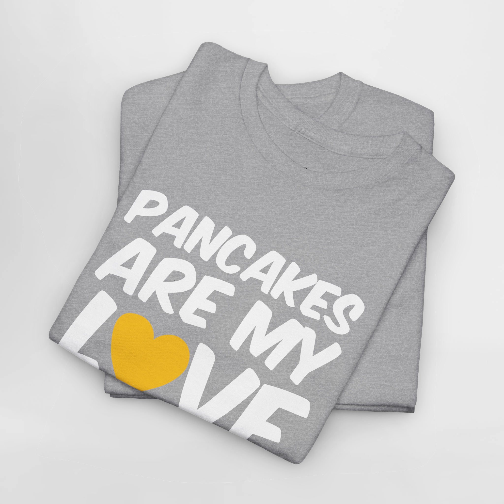 Pancakes Are My Love Language T-Shirt